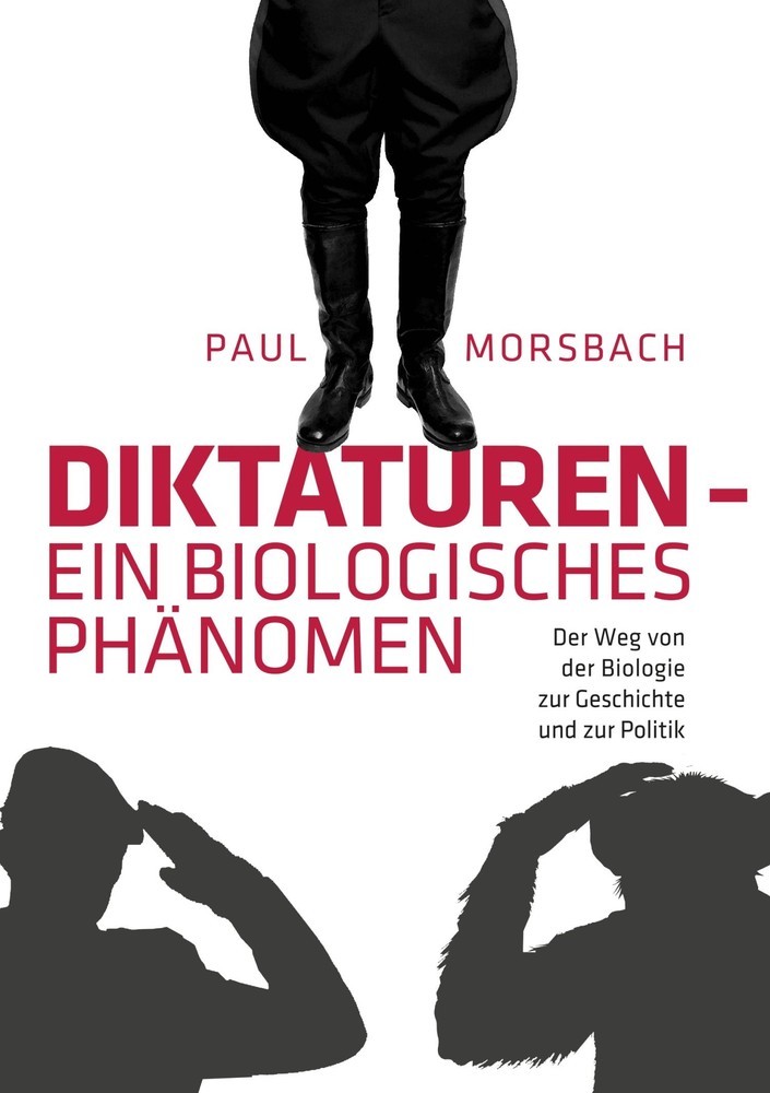 Diktaturen - ein biologisches Phänomen main product photo
