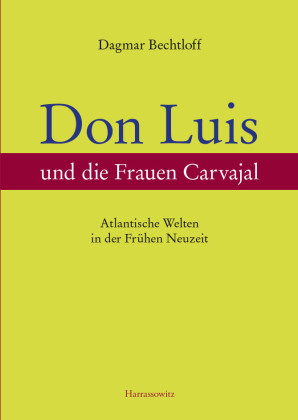 Don Luis und die Frauen Carvajal