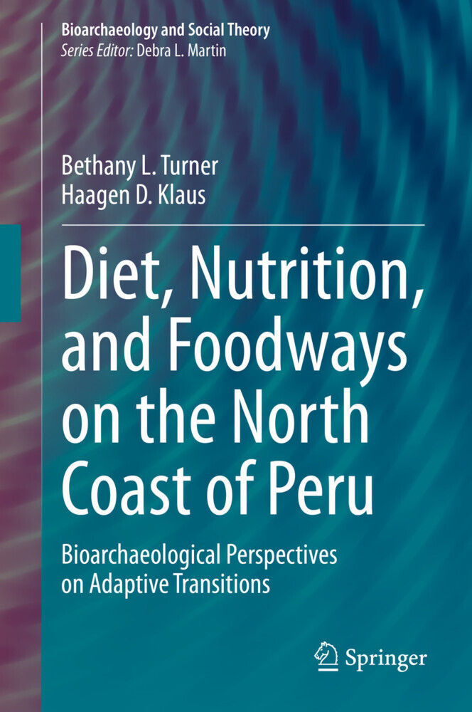 Diet, Nutrition, and Foodways on the North Coast of Peru main product photo
