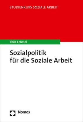 Sozialpolitik für die Soziale Arbeit