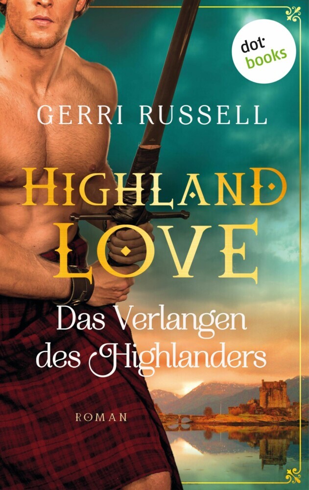 Highland Love - Das Verlangen des Highlanders: Zweiter Roman main product photo