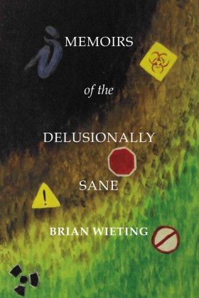 Memoirs of the Delusionally Sane
