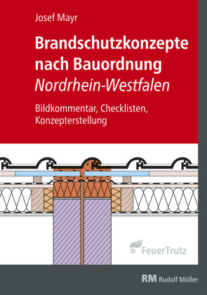 Brandschutzkonzepte nach Bauordnung Nordrhein-Westfalen - E-Book (PDF)