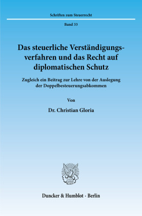 Das steuerliche Verständigungsverfahren und das Recht auf diplomatischen Schutz.