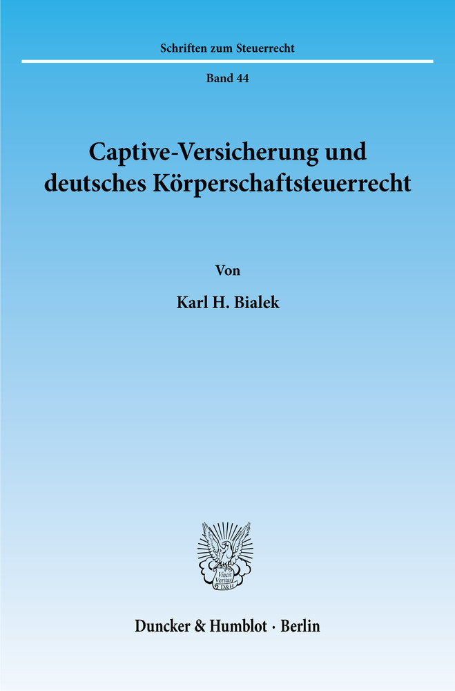 Captive-Versicherung und deutsches Körperschaftsteuerrecht. main product photo