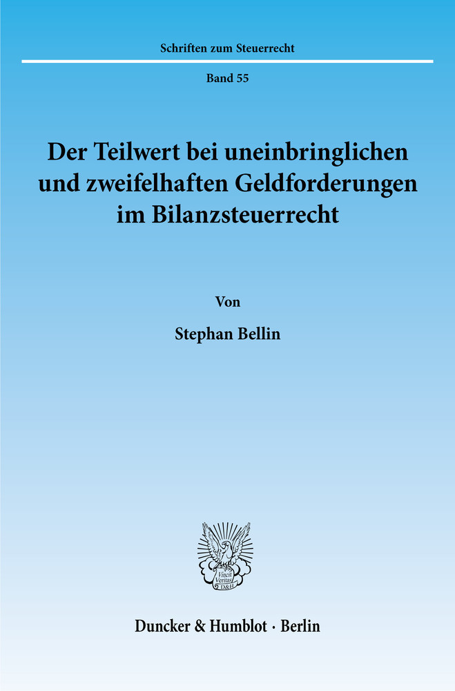 Der Teilwert bei uneinbringlichen und zweifelhaften Geldforderungen im Bilanzsteuerrecht. main product photo