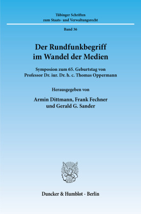 Der Rundfunkbegriff im Wandel der Medien.