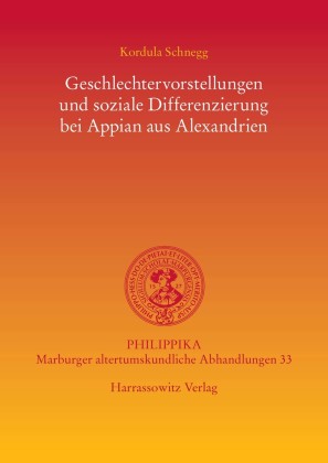Geschlechtervorstellungen und soziale Differenzierung bei Appian aus Alexandrien