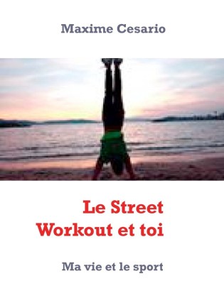Le Street Workout et toi