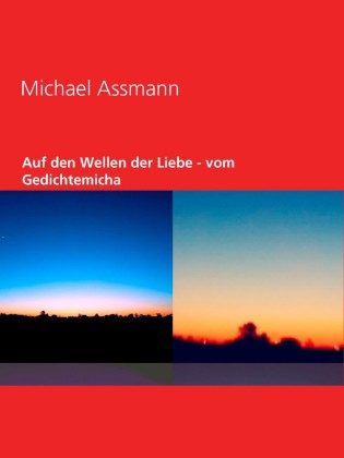 Auf den Wellen der Liebe - vom Gedichtemicha