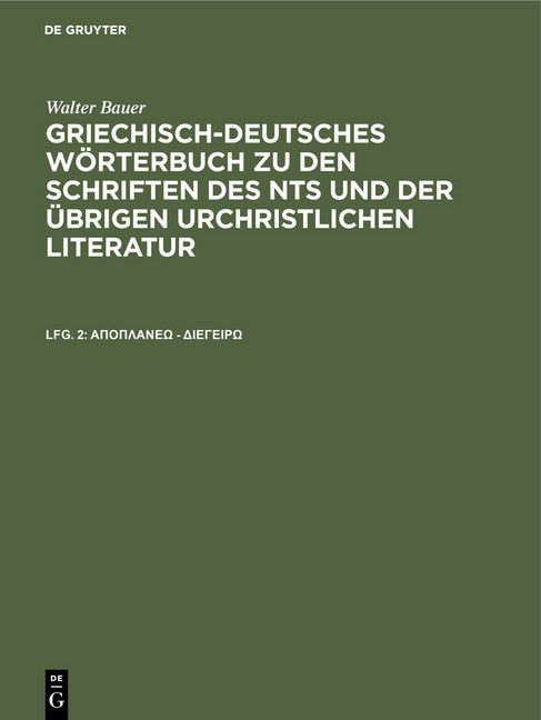 Griechisch-Deutsches Wörterbuch zu den Schriften des NTs und der übrigen urchristlichen Literatur main product photo