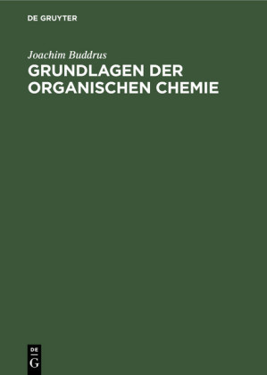 Grundlagen der Organischen Chemie