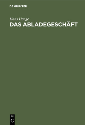 Das Abladegeschäft