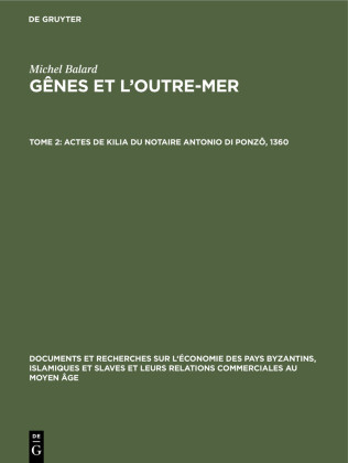 Actes de Kilia du notaire Antonio di Ponzô, 1360