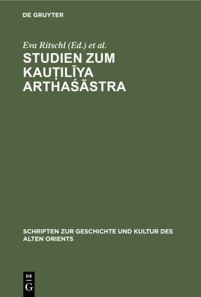 Studien zum Kautiliya Arthasastra
