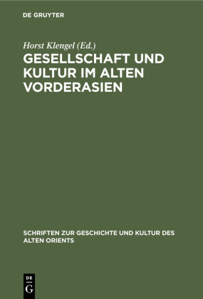 Gesellschaft und Kultur im alten Vorderasien