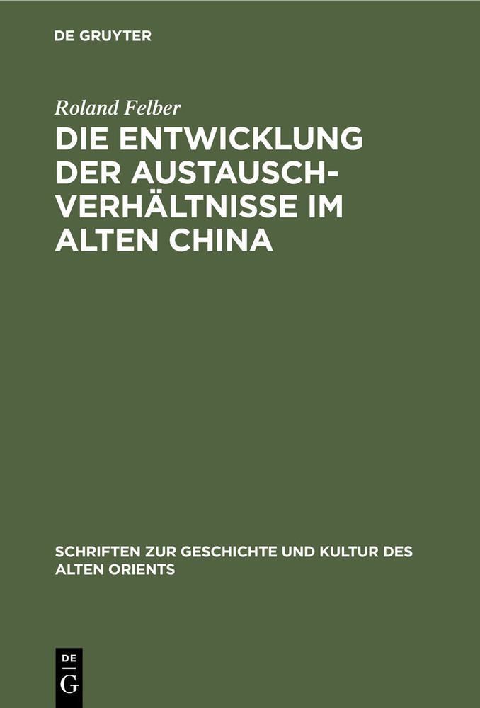Die Entwicklung der Austauschverhältnisse im Alten China main product photo