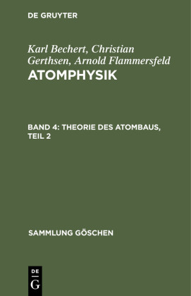 Theorie des Atombaus, Teil 2