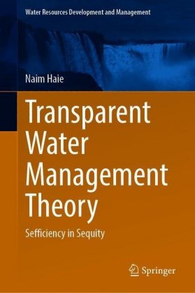 Transparent Water Management Theory