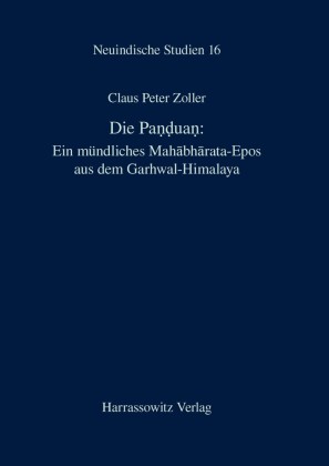 Die Panduan: Ein mündliches Mahabharata-Epos aus dem Garhwal-Himalaya