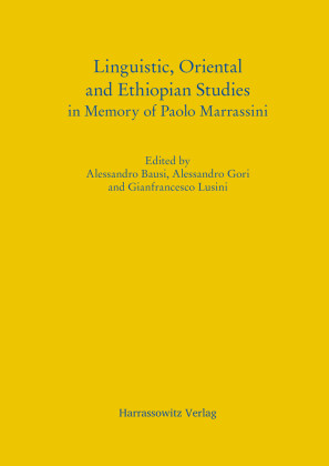 Linguistic, Oriental and Ethiopian Studies in Memory of Paolo Marrassini