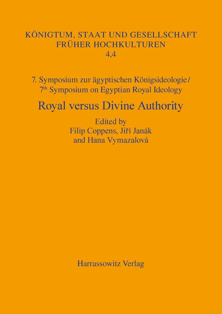 7. Symposium zur Königsideologie / 7th Symposium on Egyptian Royal Ideology: Royal versus Divine Authority main product photo