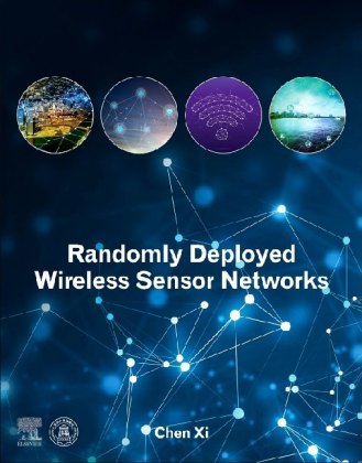 Randomly Deployed Wireless Sensor Networks