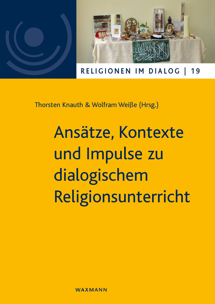 Ansätze, Kontexte und Impulse zu dialogischem Religionsunterricht main product photo