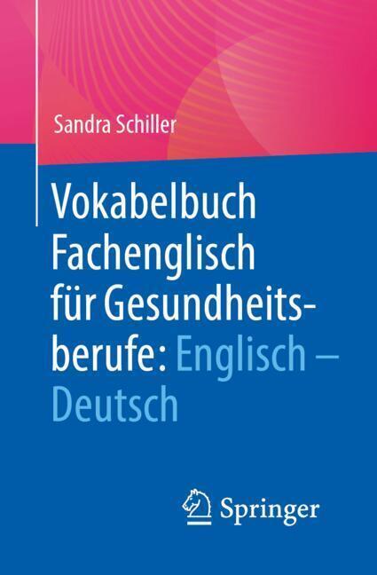 Vokabelbuch Fachenglisch für Gesundheitsberufe: Englisch - Deutsch main product photo