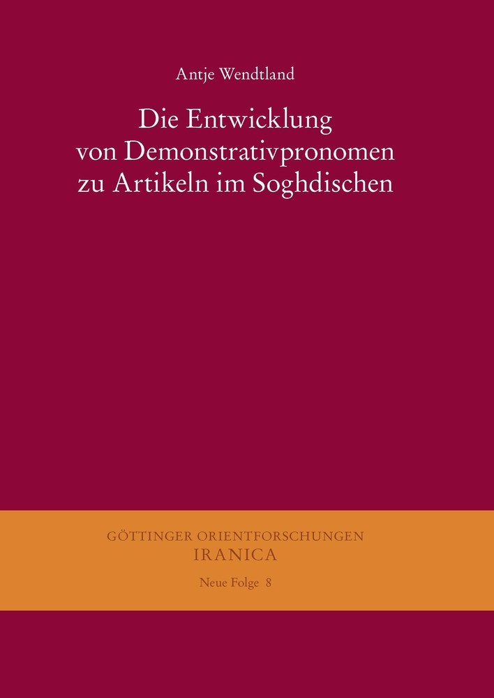 Die Entwicklung von Demonstrativpronomen zu Artikeln im Soghdischen main product photo
