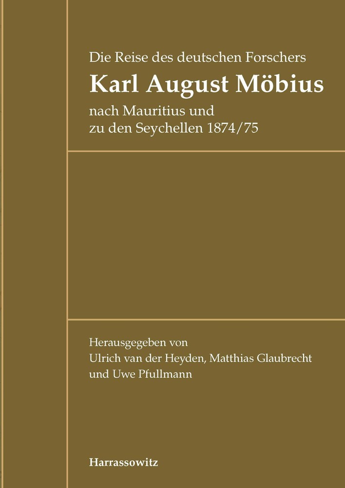 Die Reise des deutschen Forschers Karl August Möbius nach Mauritius und zu den Seychellen 1874/75 main product photo
