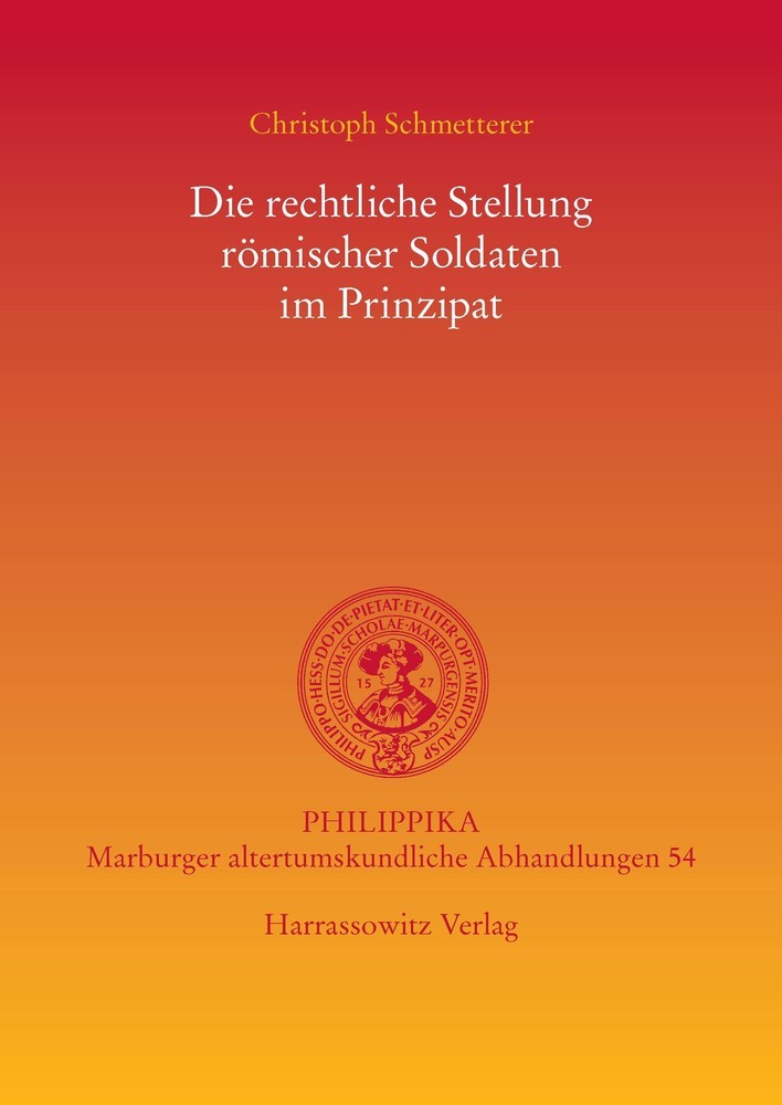 Die rechtliche Stellung römischer Soldaten im Prinzipat main product photo