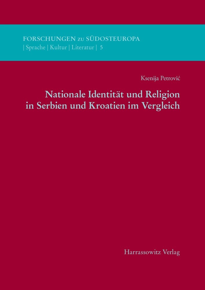 Nationale Identität und Religion in Serbien und Kroatien im Vergleich main product photo