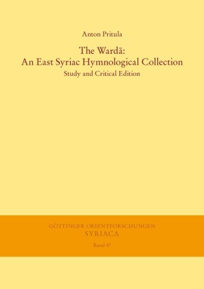 The Ward?: An East Syriac Hymnological Collection