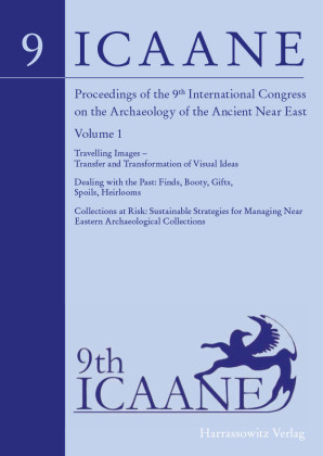 Proceedings of the 9th International Congress on the Archaeology of the Ancient Near East
