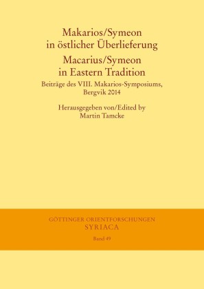 Makarios/Symeon in östlicher Überlieferung. Macarius/Symeon in Eastern Tradition