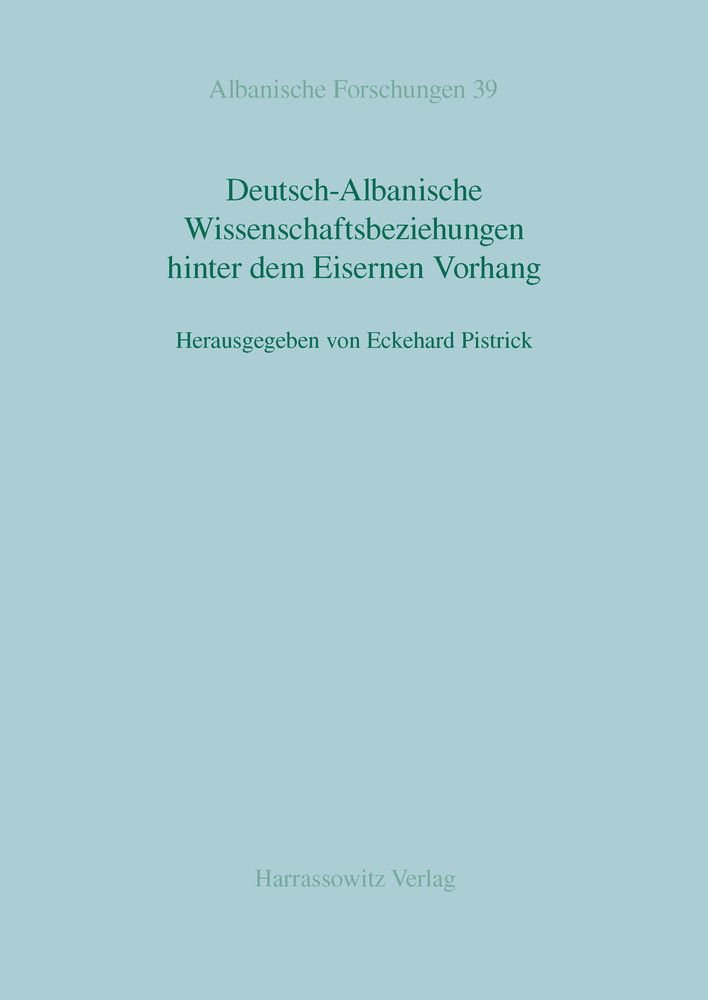 Deutsch-Albanische Wissenschaftsbeziehungen hinter dem Eisernen Vorhang main product photo
