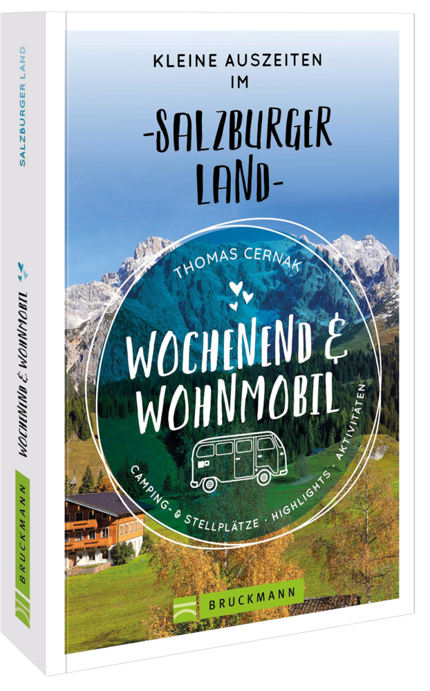 Wochenend und Wohnmobil - Kleine Auszeiten im Salzburger Land main product photo