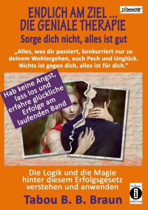 Endlich am Ziel ... die geniale Therapie