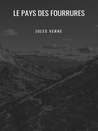 Le Pays des Fourrures