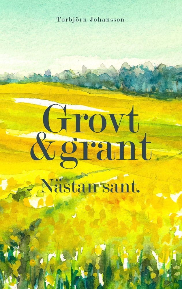 Grovt och grant. Nästan sant. main product photo