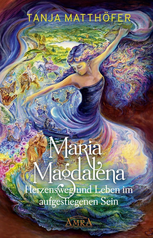 Maria Magdalena - Herzensweg und Leben im aufgestiegenen Sein main product photo