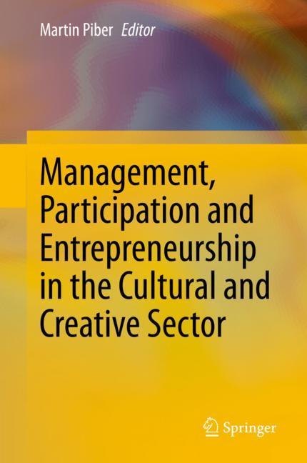Management, Participation and Entrepreneurship in the Cultural and Creative Sector main product photo
