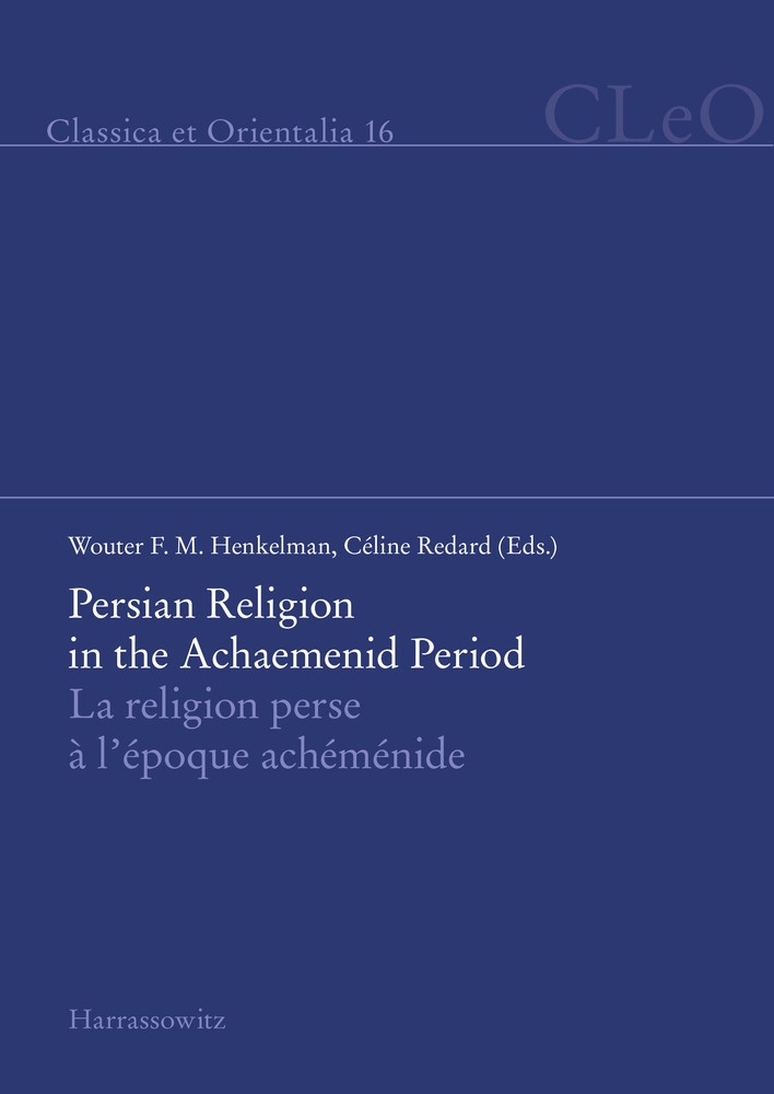 Persian Religion in the Achaemenid Period / La religion perse à l'époque achéménide main product photo