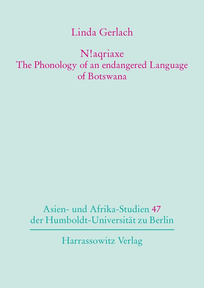 N!aqriaxe - The Phonology of an endangered Language of Botswana main product photo