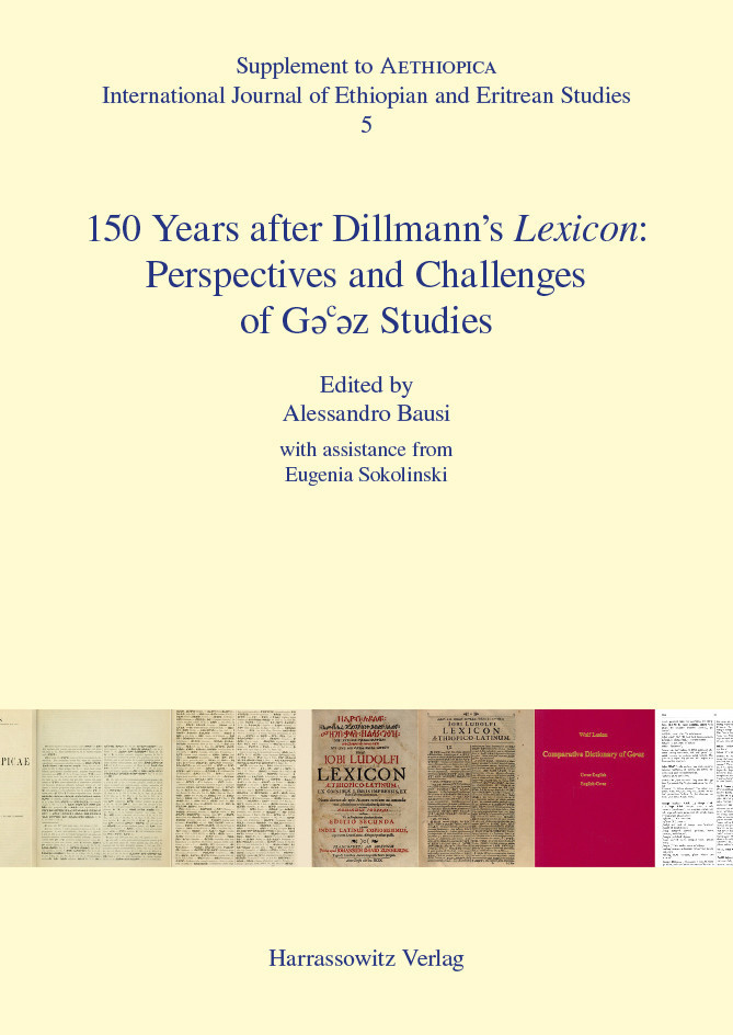 150 Years after Dillmann's Lexicon: Perspectives and Challenges of Ge'ez Studies main product photo