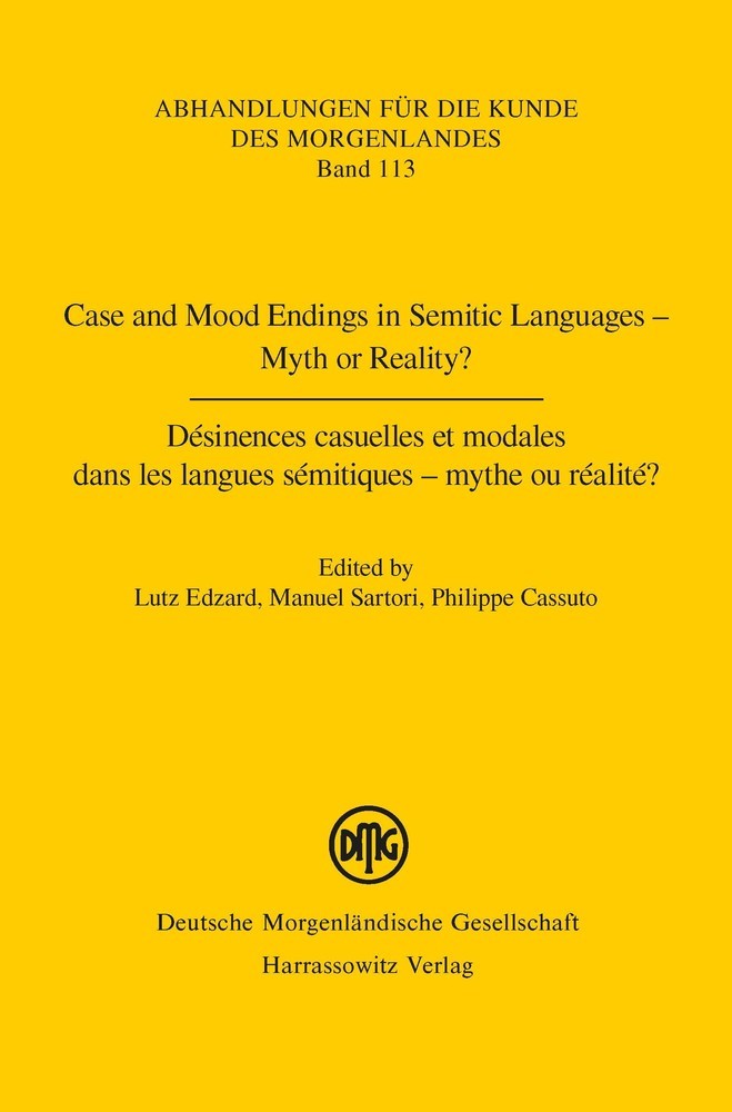 Case and Mood Endings in Semitic Languages - Myth or Reality? Désinences casuelles et modales dans les langues sémitiques - mythe ou réalité ? main product photo