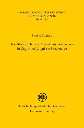 The Biblical Hebrew Transitivity Alternation in Cognitive Linguistic Perspective