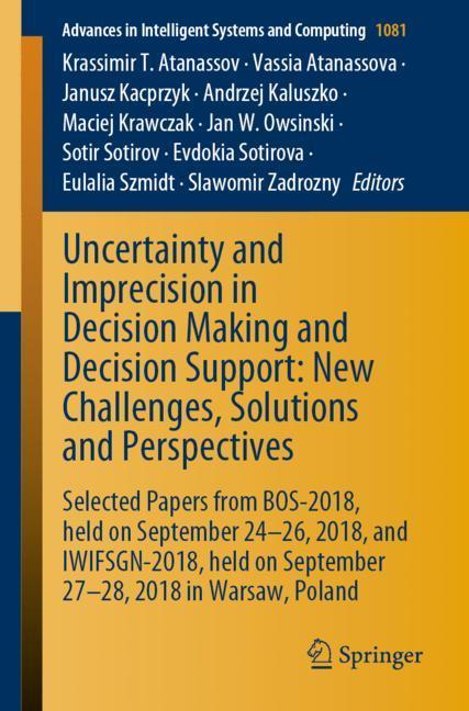 Uncertainty and Imprecision in Decision Making and Decision Support: New Challenges, Solutions and Perspectives main product photo