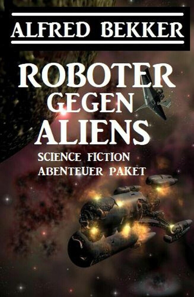 Roboter gegen Aliens: Science Fiction Abenteuer Paket main product photo